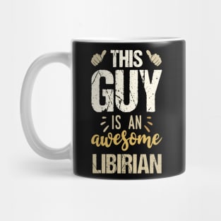 This Guy Is An Awesome Librarian Mug